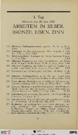 Arbeiten in Silber, Bronze, Eisen, Zinn (Nr. 312-345)