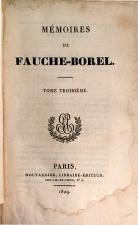 Mémoires de Fauche-Borel. 3