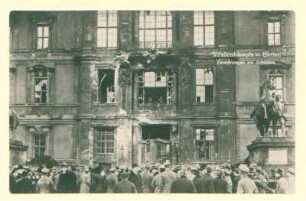 "Straßenkämpfe in Berlin. Zerstörungen am Schlosse.", Exemplar 1 v. 6.