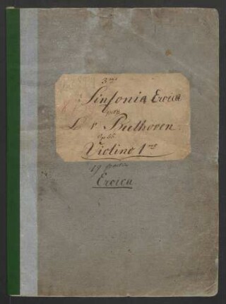 Sinfonia Eroica à due Violini, Alto, due Flauti, due Oboi, due Clarinetti, due Fagotti, tre Corni, due Clarini, Timpani e Basso Op. 55
