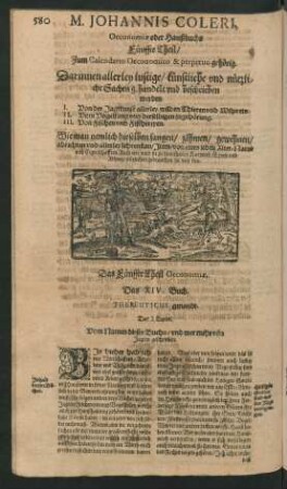 M. Johannis Coleri Oeconomiae oder Haußbuchs Fünffte Theil/ Zum Calendario Oeconomico & perpetuo gehörig. Darinnen allerley lustige/ künstliche und nützliche Sachen gehandelt und beschrieben werden. I. Von der Jagtkunst ... II. Vom Vogelfang ... III. Von Fischen ...