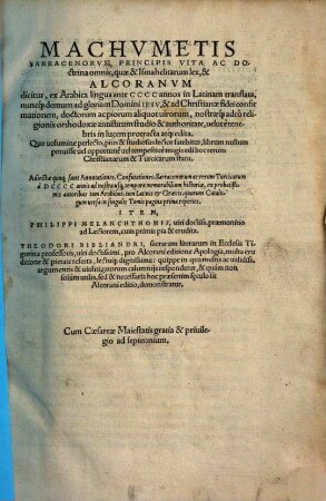 Machumetis Saracenorum principis eiusque successorum vitae ac doctrina ipseque Alcoran : quo velut authentico legum divinarum codice Agareni & Turcae ..., [1]. Confutationes