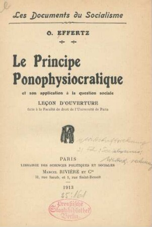 Le principe ponophysiocratique et son application à la question sociale : leçon d'ouverture faite à la faculté de droit de l'université de Paris
