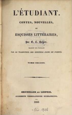 L' étudiant : Contes, nouvelles, et esquisses littéraires, 2 (1835)