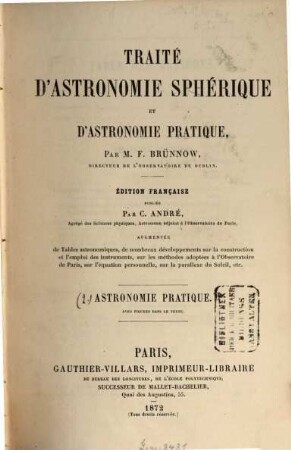Traité d'astronomie sphérique et d'astronomie pratique. 2
