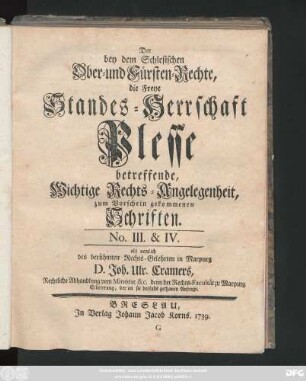 Nr. 3/4: Als nemlich des berühmten Rechtsgelehrten in Marpurg D. Joh. Ulr. Cramers, Rechtliche Abhandlung vom Minorat &c. denn der Rechts-Facultät zu Marpurg Erörterung, der an sie desfalls gethanen Anfrage