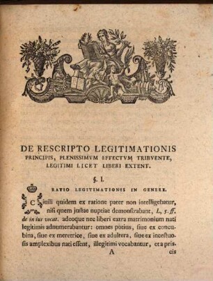 Dissertatio iuridica inauguralis de rescripto legitimationis principis plenissimum effectum tribuente, legitimi licet liberi extent