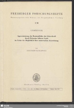 Approximierung der Regionalfelder der Schwerkraft durch Polynome höherer Grade im Lichte der Möglichkeit ihrer numerischen Ausrechnung