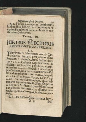 Titul. IX. De Iuribus Electoris Treverensis & Coloniensis.