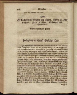 Dem Hochgebohrnen Graffen und Herrn, Herrn zu Oistfrießland, Herrn zu Esens, Stedesdorf und Wittmund etc. -