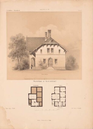 Försterhaus, Kröchlendorf: Grundrisse, Ansicht (aus: Architektonisches Skizzenbuch, H. 111/6, 1871)