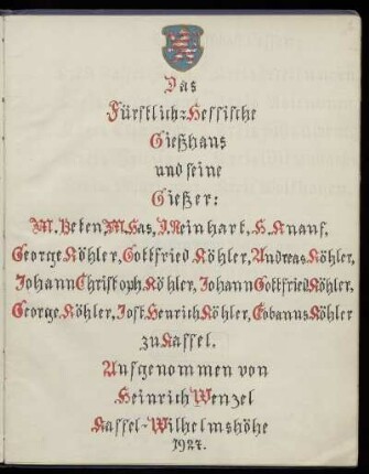 Bd. 1: M. Beten, M. Has, D. Reinhart, H. Knauf, George Köhler, Gottfried Köhler, Andreas Köhler, Johann Christoph Köhler, Johann Gottfried Köhler, George Köhler, Jost Henrich Köhler, Eobanus Köhler