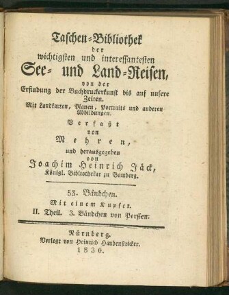 2. Th., 3. Bdchn: Taschenbibliothek der wichtigsten und interessantesten Reisen durch Persien