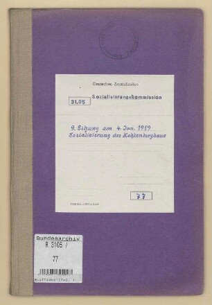 9. Sitzung am 4. Jan. 1919 zur Sozialisierung des Kohlebergbaus