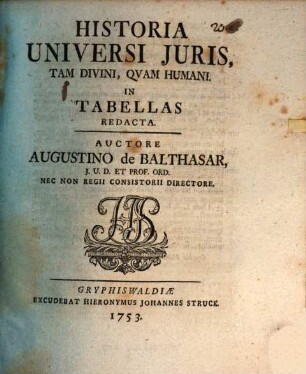 Historia universi juris, tam divini quam humani : in tabellas redacta