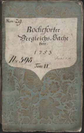 Rocheforter Vergleichs-Sache, Band II