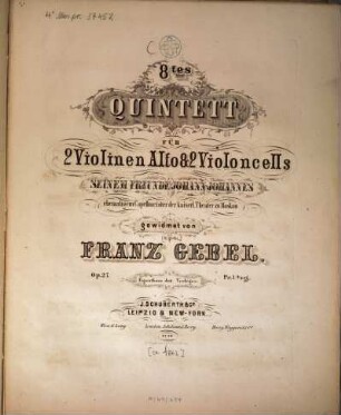 8.tes Quintett : für 2 Violinen, Alto & 2 Violoncelles ; op. 27
