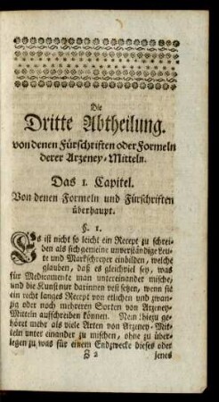 Die Dritte Abtheilung. von denen Fürschriften oder Formeln derer Arzeney-Mitteln