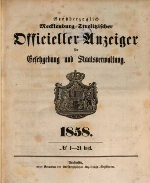 Großherzoglich Mecklenburg-Strelitzischer officieller Anzeiger für Gesetzgebung und Staatsverwaltung. 1858