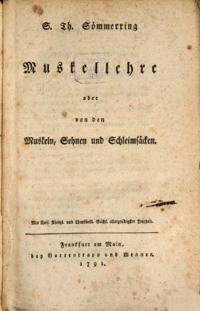S. Th. Sömmering Muskellehre oder von den Muskeln, Sehnen und Schleimsäcken