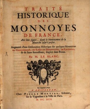 Traité historique des monnoyes de France