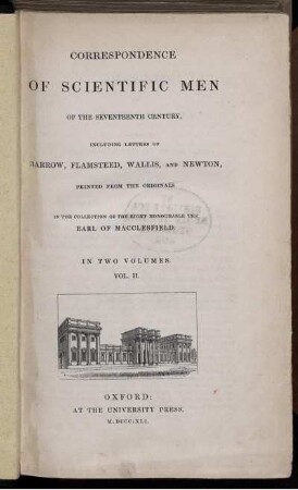 Vol. 2: Correspondence of scientific men of the seventeenth century. Vol. 2