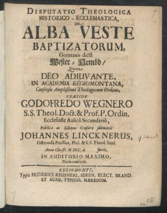 Disputatio Theologica Historico-Ecclesiastica, De Alba Veste Baptizatorum, Germanis dicta Wester-Hembd
