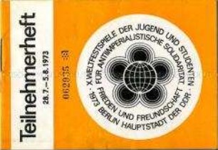 Teilnehmerheft zu den X. Weltfestspielen der Jugend und Studenten 1973 in Berlin
