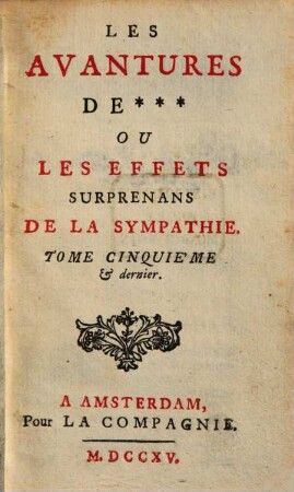 Les avantures de *** ou les effets surprenans de la sympathie, 5