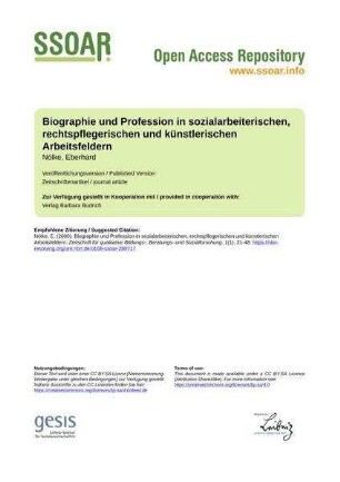 Biographie und Profession in sozialarbeiterischen, rechtspflegerischen und künstlerischen Arbeitsfeldern