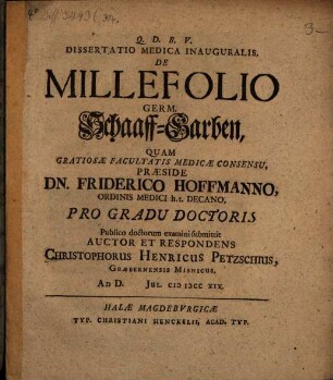 Dissertatio Medica Inauguralis, De Millefolio Germ. Schaaff-Garben