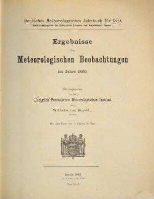 Ergebnisse der meteorologischen Beobachtungen : im Jahre .., 1890 (1893)