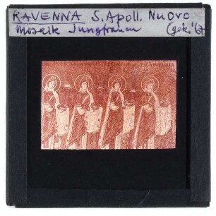 Ravenna, S. Apollinare Nuovo,Ravenna, S. Apollinare Nuovo, Mosaik Jungfrauen : Mosaik, Jungfrauen