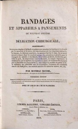 Bandages et appareils à pansements : ou, Nouveau système de déligation chirurgicale ...