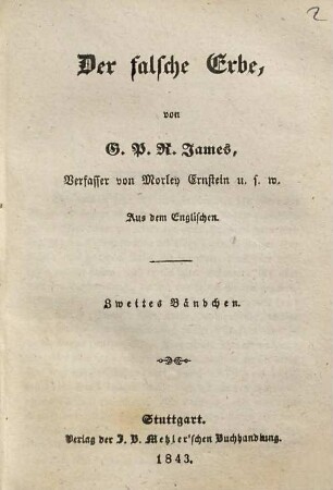G. P. R. James' Romane, 66. Der falsche Erbe ; 2