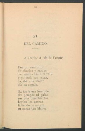 VI. - Del camino : A Carlos A. de la Fuente