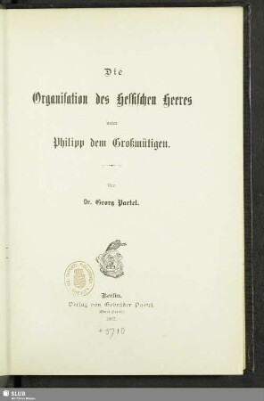 Die Organisation des Hessischen Heeres unter Phillipp dem Großmütigen