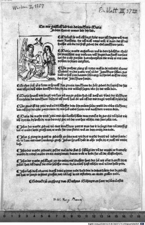 Ein new gaistlich lied von der junckfraw iunckfraw Maria In dem thon es wones lieb bey lieb. : Mit lust so wil ich singe[n], hört was ich singen wil ...