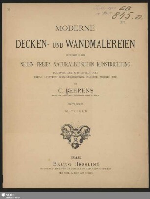 1: Moderne Decken- und Wandmalereien : entworfen in der neuen freien naturalistischen Kunstrichtung ...