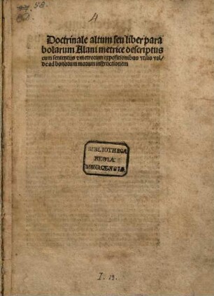 Doctrinale altum seu liber parabolarum Alani metrice descriptus : cum sententijs [et] metrorum expositionibus vtilis valde ad bonorum morum instructionem