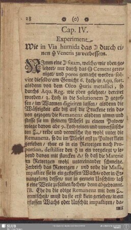 Cap. IV. Experiment. Wie in Via humida das Silber durch einen Schwefel Veneris zu verbessern
