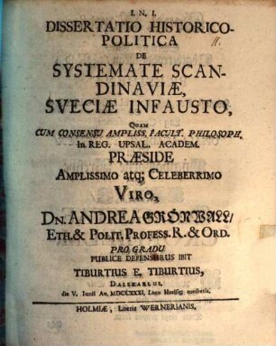 Diss. hist. pol. de systemate Scandinaviae, Sueciae infausto