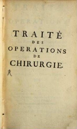 Traité des opérations de chirurgie