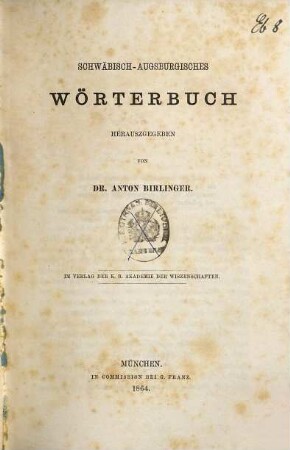 Schwäbisch-Augsburgisches Wörterbuch