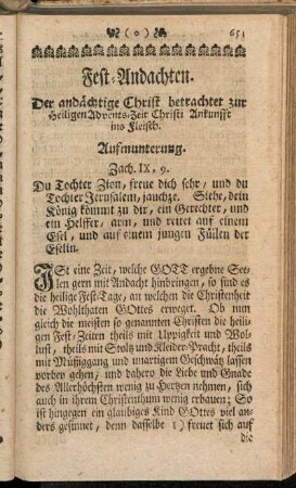 Der andächtige Christ betrachtet zur heiligen Advents-Zeit Christi Ankunfft ins Fleisch.