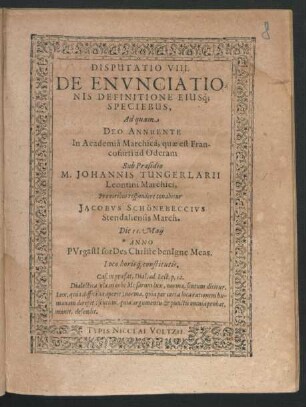 Disputatio VIII. De Enunciationis Definitione Eiusq[ue] Speciebus