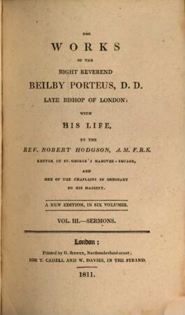 The works of the right Reverend Beilby Porteus ... : with his life. 3, Sermons