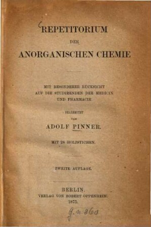 Repetitorium der anorganischen Chemie : mit besonderer Rücksicht auf die Studirenden der Medicin und Pharmacie