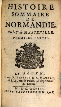 Histoire Sommaire De Normandie, Premieré Partie
