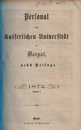 Personal der Kaiserlichen Universität zu Dorpat. 1872, Sem. 1